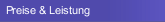 Preise & Leistung 